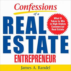 Confessions of a Real Estate Entrepreneur [Audiobook]