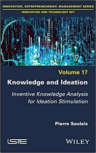 Knowledge and Ideation Inventive Knowledge Analysis for Ideation Stimulation