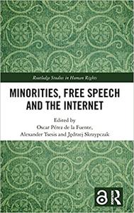 Minorities, Free Speech and the Internet