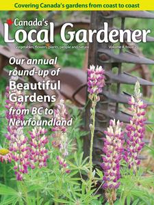 Canada’s Local Gardener – Issue 02, Volume 04, 2023