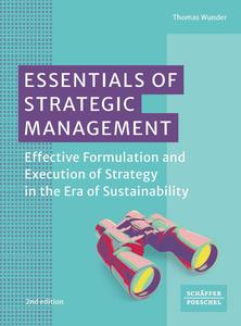 Essentials of Strategic Management Effective Formulation and Execution of Strategy in the Era of Sustainability, 2nd Edition