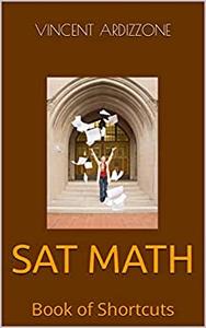 SAT MATH Book of Shortcuts (College Entrance Exam Prep Books)