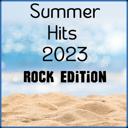 Summer Hits 2023 - Rock Edition (2023)