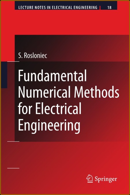 Fundamental Numerical Methods for Electrical Engineering (True PDF)  6cb157e63c72f837cf064dc79c313274