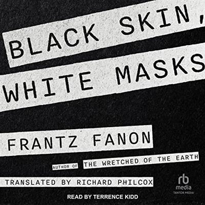 Black Skin, White Masks  [Audiobook]
