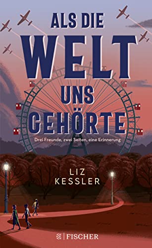 Cover: Liz Kessler  -  Als die Welt uns gehörte