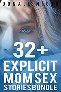 32+ explicit mom sex stories bundle