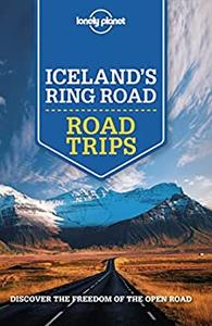 Lonely Planet Iceland’s Ring Road (Road Trips Guide)