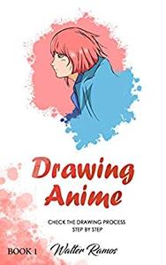 DRAWING ANIME Check the drawing anime process step by step