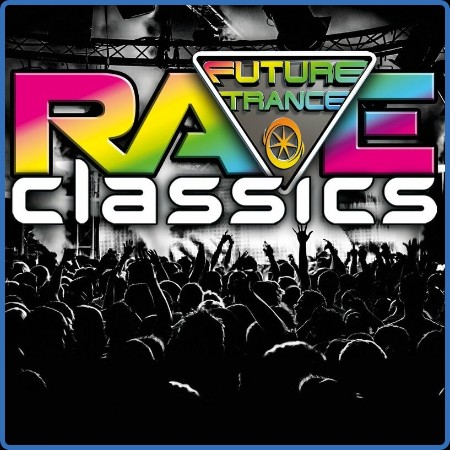 Future Trance - Rave Classics (2023)