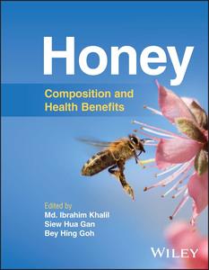Honey Composition and Health Benefits