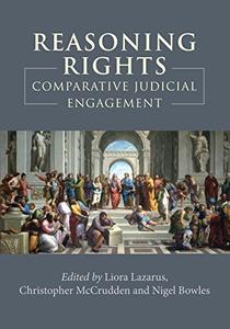 Reasoning Rights Comparative Judicial Engagement