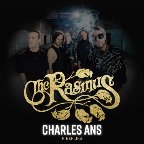The Rasmus - Fireflies (feat. Charles Ans) (Single) (2023)