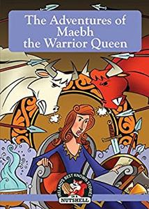 The Adventures of Maebh The Warrior Queen