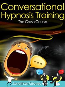 Hypnosis Training Conversational Hypnosis