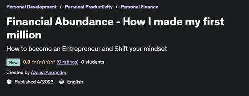 Financial Abundance - How I made my first million