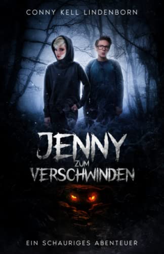 Cover: Conny Lindenborn  -  Jenny  -  zum Verschwinden: ein schauriges Abenteuer