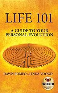 Life 101 A Guide to Your Personal Evolution