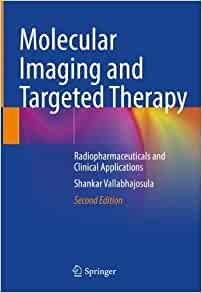 Molecular Imaging and Targeted Therapy (2nd Edition)