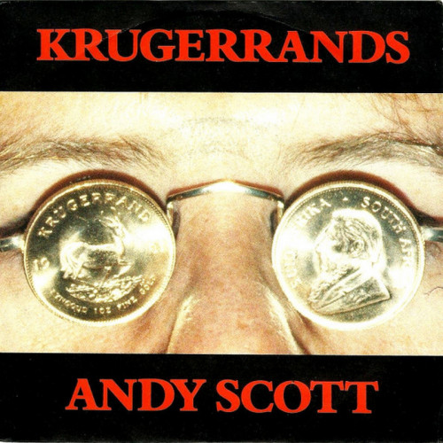 Andy Scott - Krugerrands (Vinyl, 7'') 1983 (Lossless)