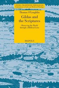 Gildas and the Scriptures Observing the World through a Biblical Lens
