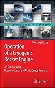 Operation of a Cryogenic Rocket Engine An Outline with Down-to-Earth and Up-to-Space Remarks
