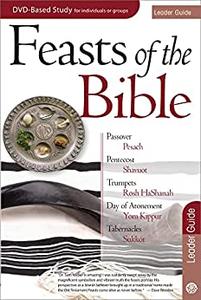 Feasts of the Bible Leader Guide
