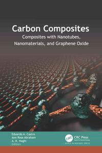 Carbon Composites Composites with Nanotubes, Nanomaterials, and Graphene Oxide