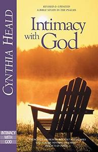 Intimacy with God (Repack) Revised and Updated A Bible Study in the Psalms (Experiencing God)