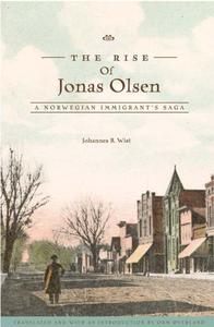 The Rise of Jonas Olsen A Norwegian Immigrant’s Saga