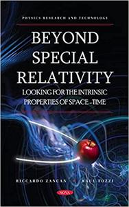 Beyond Special Relativity Looking for the Intrinsic Properties of Space-Time