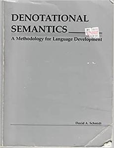 Denotational Semantics A Methodology for Language Development