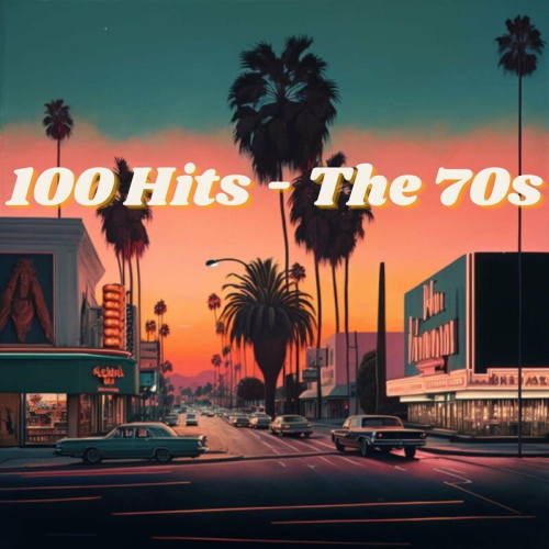 VA - 100 Hits - The 70s (2023)