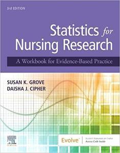 Statistics for Nursing Research A Workbook for Evidence-Based Practice Ed 3