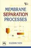 Membrane Separation Processes