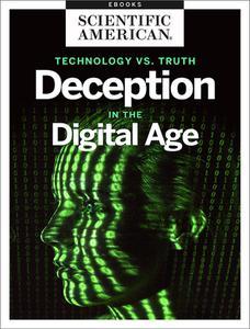Technology vs. Truth Deception in the Digital Age