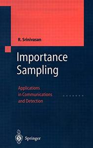 Importance Sampling Applications in Communications and Detection
