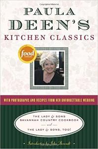 Paula Deen's Kitchen Classics The Lady & Sons Savannah Country Cookbook and The Lady & Sons, Too!