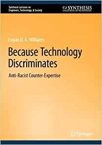 Because Technology Discriminates