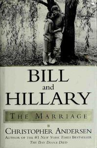Bill and Hillary The Marriage
