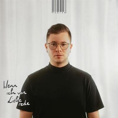 Fabian Wegerer - Wenn ich von Liebe rede  (2023)