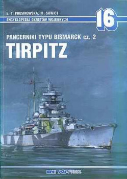 Pancerniki typu Bismarck cz.2 Tirpitz