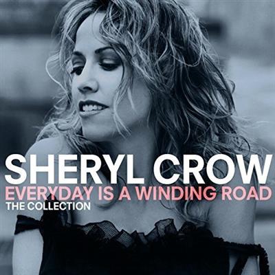 Sheryl Crow - Everyday Is A Winding Road (The Collection) (2013)  MP3