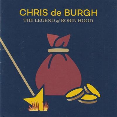 Chris de Burgh - The Legend Of Robin Hood (2021)  [CD-Rip]