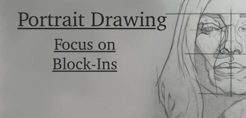Portrait Drawing Focus on Block-Ins