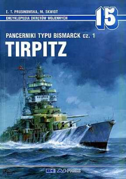 Pancerniki Typu Bismarck cz.1 Tirpitz