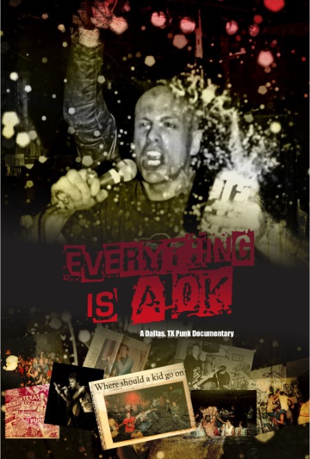 Everything Is A-OK A Dallas TX Punk Documentary 2020 1080p WEB H264-CBFM