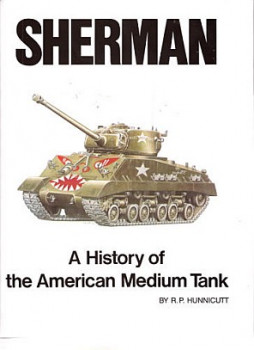 Sherman: A History of American Medium Tank