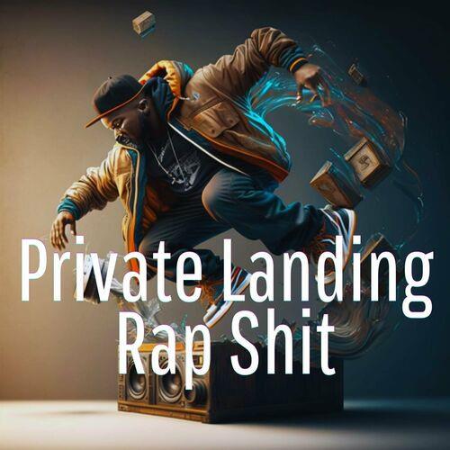 Private Landing - Rap Shit (2023)