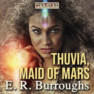Thuvia, Maid of Mars by E.R. Burroughs
